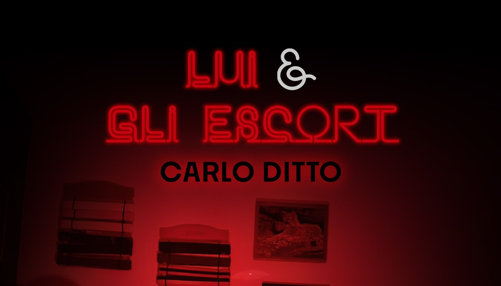 È uscito "Lui & gli escort" di Carlo Ditto, primo libro della neonata Edizioni Senza Linea