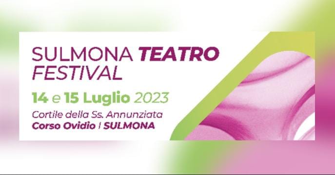 "Sulmona Teatro Festival": il programma della terza edizione